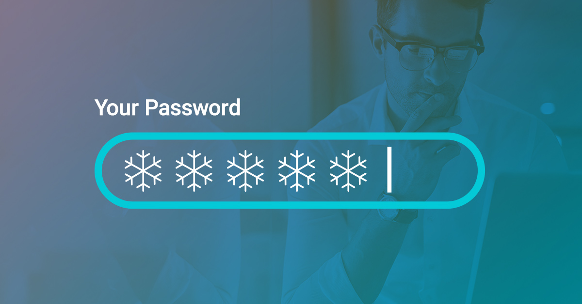 Strong security starts with strong passwords